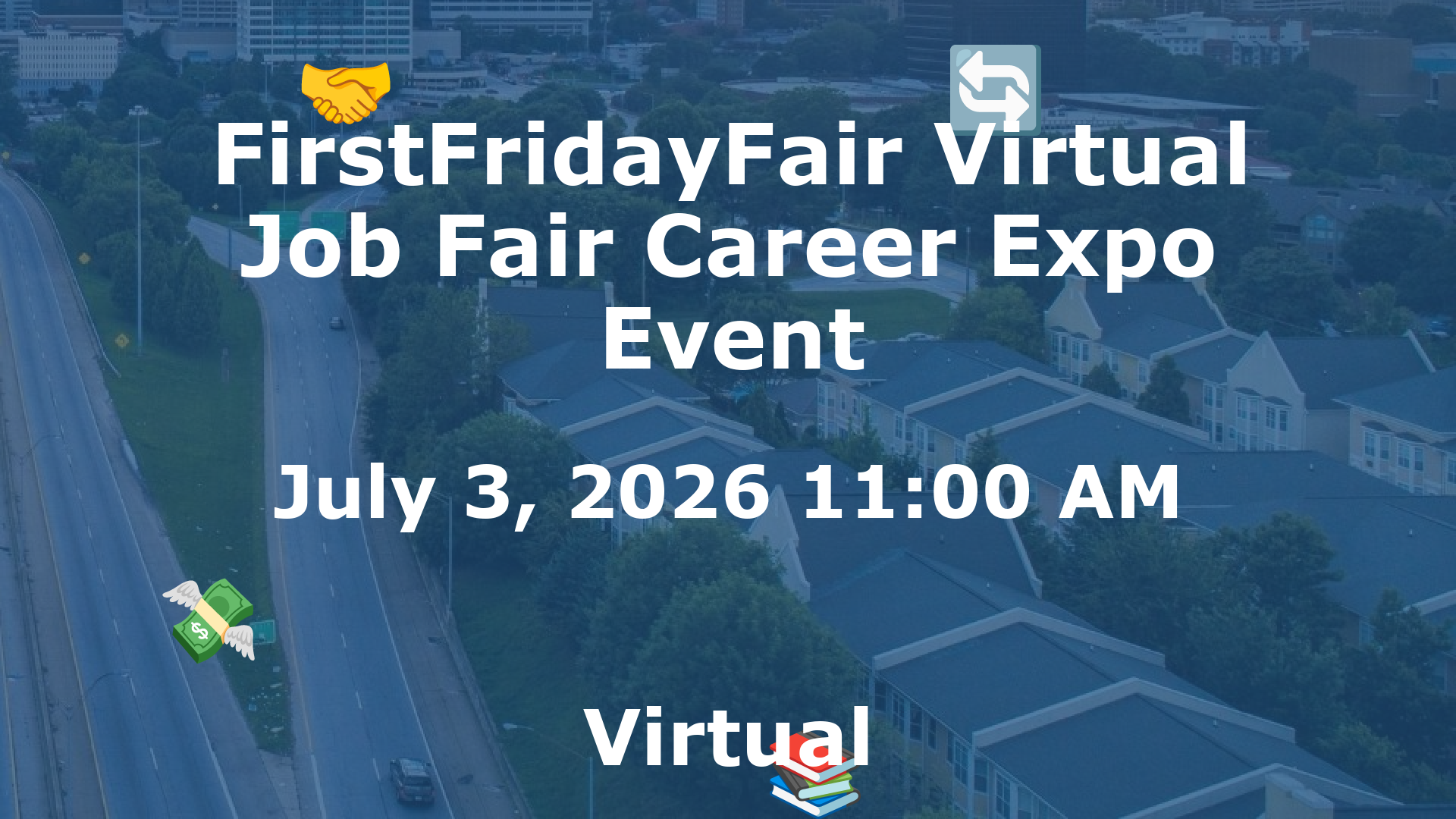 FirstFridayFair Virtual Job Fair Career Expo Event event image
